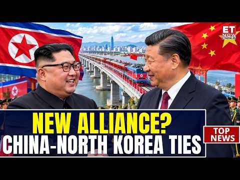 KIM JONG UN'S CHINA MOVE! New Bridge Signals Stronger Beijing-Pyongyang Ties | ET Now | World News