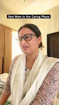 Desi Mom In Her Caring Phase | Captain Nick #relatable