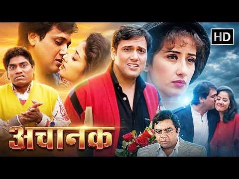 Achanak (1998) Full Movie HD | Govinda 💥 Manisha Koirala ❤️ Johnny Lever 😂 | 90s Action Thriller