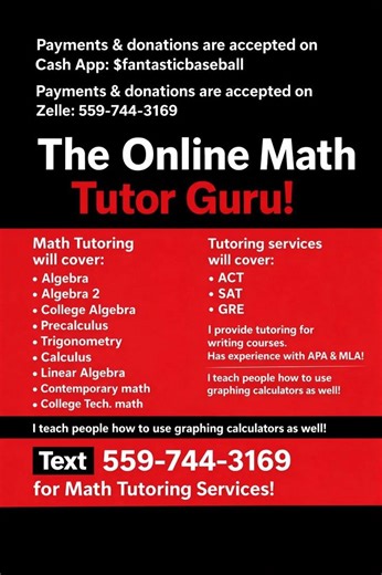 Math &writing course tutor! I teach people how to use graphing calculators too! APA &MLA experience!