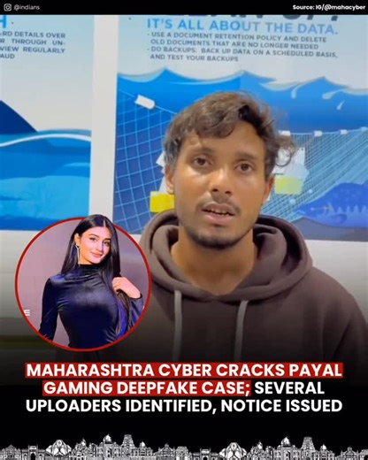 INDIANS on Instagram: "Maharashtra Cyber has taken decisive action in the Payal Gaming deepfake case, targeting individuals responsible for creating and circulating objectionable content linked to popular gaming creator Payal Dhare, also known as Payal Gaming. Several uploaders have been identified, apprehended, and served official notices, with some issuing public apologies for their actions. Authorities have also traced the first uploader, who is expected to be arrested soon, as the investigat