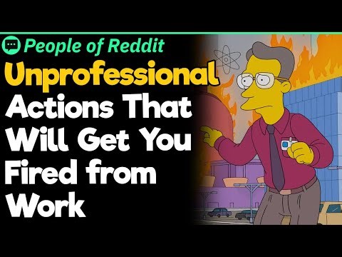 Unprofessional Actions That Will Get You Fired from Work