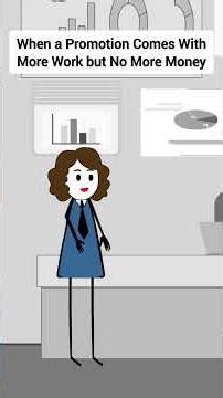 When a Promotion Comes With More Work but No More Money #corporate #animation
