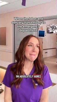 When the labor and delivery nurse floats to the er