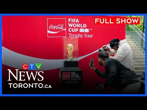 FIFA World Cup trophy unveiled in Toronto | CTV News Toronto Noon May 25, 2026