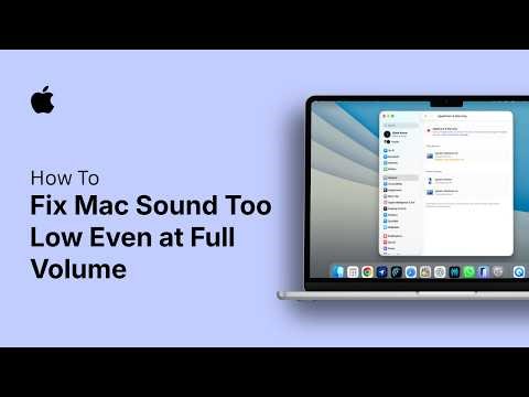 How to Fix Mac Sound Too Low Even at Full Volume
