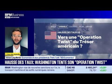 L'éco du monde : Taux, vers une opération "Twist" du Trésor américain ?