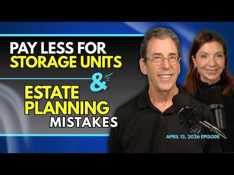 Full Show: Is Your Storage Unit Overcharging You? & How To Prevent an Inheritance Nightmare