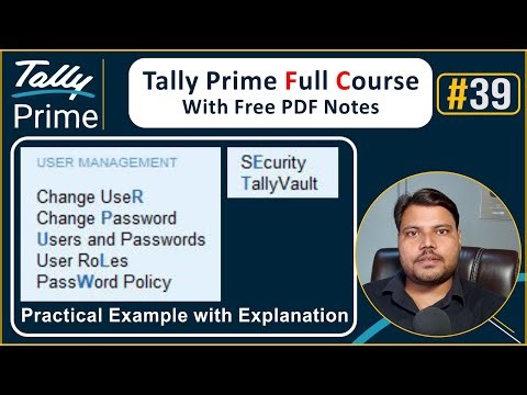 Tally Prime User Access control Tally Passwords | Security Control | UPCISS