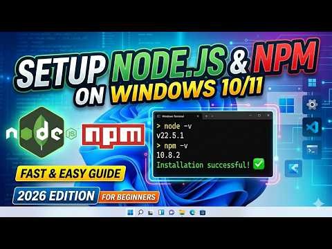 Setup Node JS & NPM on Windows 10/11 (Fast & Easy Method)