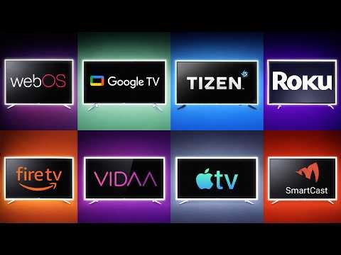 Every Major TV OS Explained | Android TV, Google TV, Tizen, webOS, Apple TV & More