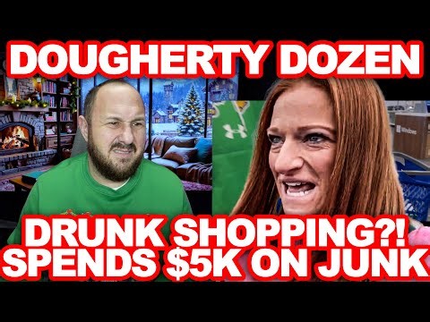Dougherty Dozen Drunk Christmas Haul! One Of The Kids Is Stealing