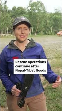 Rescue operations continue after Nepal-Tibet floods