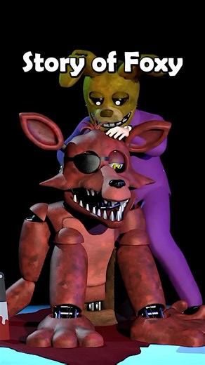 The Tragedy of Foxy