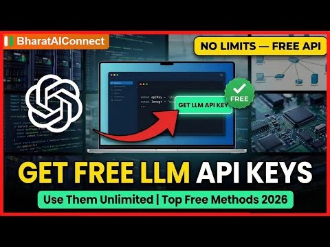 Get Free LLM API Keys & Use Them Unlimited (Best Free Methods 2026)