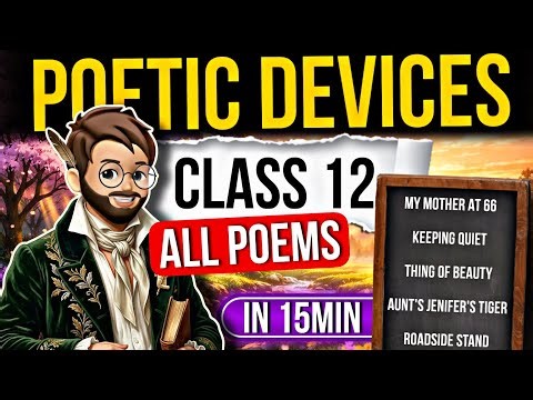 Poetic Devices Class 12 | All Poems Poetic Devices English Class 12 | Literary Devices One shot