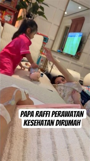 Everyone is worried about Papa's health, Raffi undergoes treatment at home