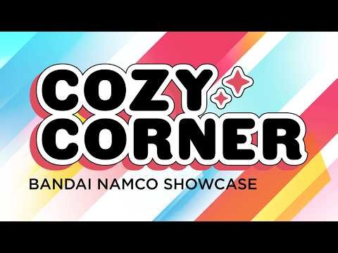 Cozy Corner ✨ | Bandai Namco Showcase