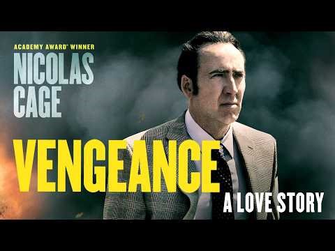 Vengeance: A Love Story | Full Movie