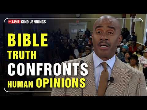 Pastor Gino Jennings [October 12, 2026]... Bible Truth Confronts Human Opinions