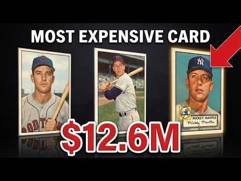 The $12.6 Million Baseball Card (1952 Mickey Mantle Explained)