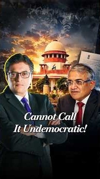Arnab States How Congress Cannot Call The Supreme Court’s Decision Undemocratic!