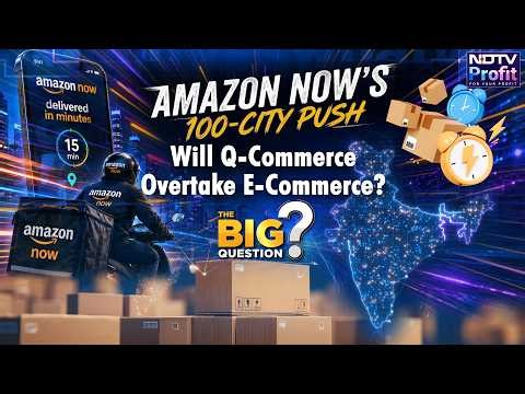 Amazon Ramps Up Quick Commerce Push: Will Quick Commerce Overtake E-Commerce?