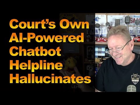 Court’s Own AI-Powered Chatbot Helpline Hallucinates