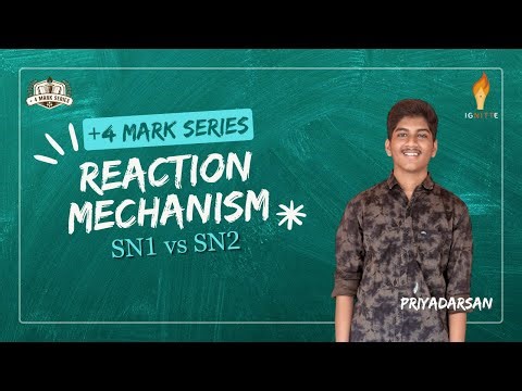 SN1 vs SN2 Reactions | Reaction Mechanism | +4 Marks Series | JEE Mains 2026 | Chemistry | Tamil