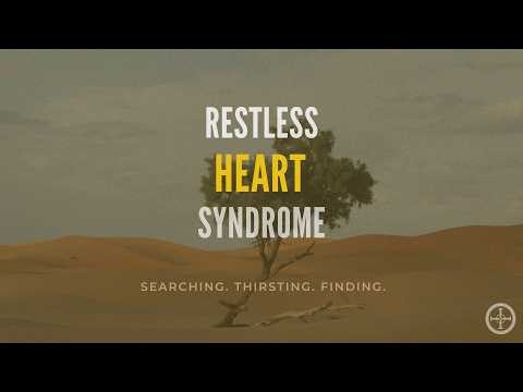 Restless Heart Syndrome: Chasing the Wind