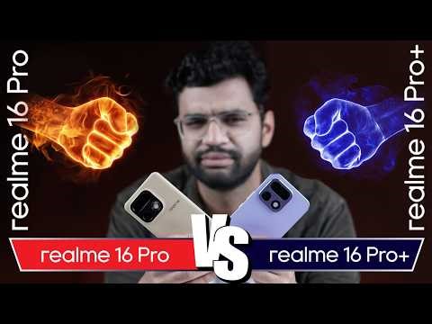Realme 16 Pro vs Realme 16 Pro Plus: Full Comparison & Verdict!