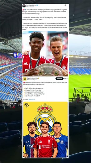 Real Madrid Want a Midfielder… Kimmich Says Alaba Is the Best 😱