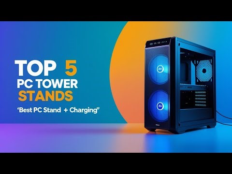 Top 5 Best Computer Tower Stand Charging Stations in 2026 | Space-Saving & Smart