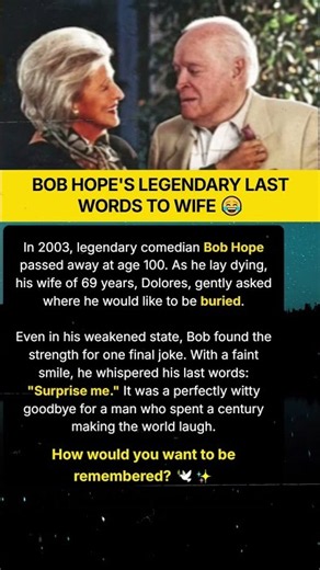 Bob Hope's Final Joke at 100