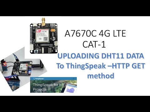 4G LTE A7670C GSM - Upload Data to THINGSPEAK -HTTP GET Method