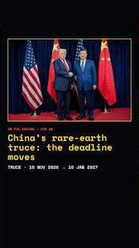 OTG 08 - Rare Earth Truce - China's rare-earth truce: why the deadline moved? | On the Ground