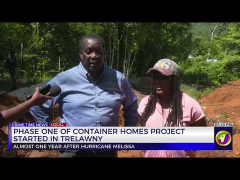 Phase One of Container Homes Project Started in Trelawny | TVJ News