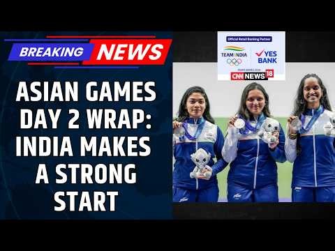 Asian Games 2026 Day 2: India Bags Two Shooting Silvers, Women’s Cricket Team Enters Final | News18