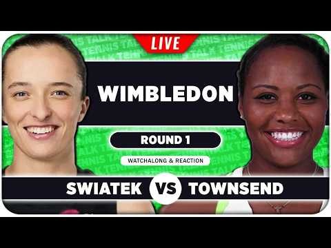 SWIATEK vs TOWNSEND • Wimbledon 2026 • LIVE Tennis Watchalong