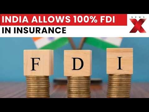 BIG REFORM: India Allows 100% FDI In Insurance, Foreign Firms Can Fully Own Insurers Now | NewsX