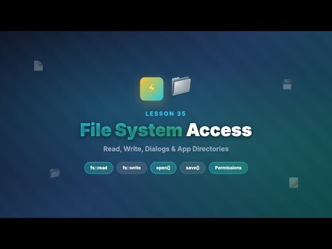 Tauri File System Access: Read, Write & Native Dialogs | Rust + React Tutorial (Lesson 35)