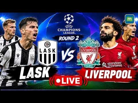 🔴LASK vs Liverpool LIVE Football Today | UEFA Champions League Round 2 | Football LIVE | N18G