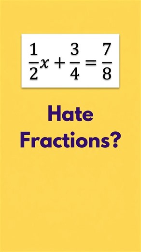 The 1-Step Trick to Wipe Out Fractions