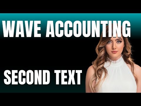 Dont Download Wave Accounting App Before Watching This