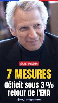 Villepin : déficit sous 3 %, retour de l'ENA, son programme #Villepin
