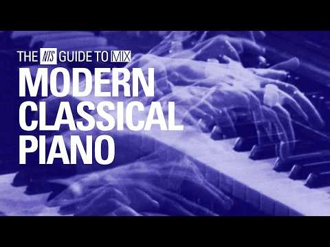 Modern Classical Solo Piano Compositions Mix【THE NTS GUIDE TO… 】