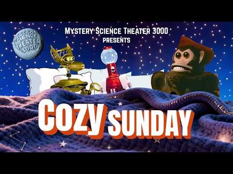 Cozy Sunday | A MST3K Marathon Featuring Comfort Classics and Easy Watching! | Vol VII