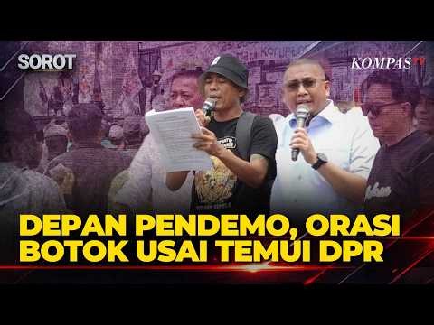[FULL] Orasi Botok Usai Bertemu Pimpinan DPR, Didampingi Andre Rosiade Depan Massa Demo