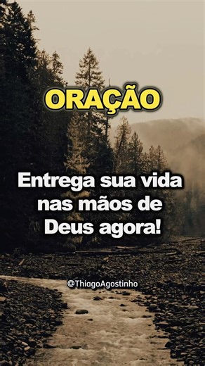 ENTREGUE SUA VIDA NAS MÃOS DE DEUS! 🙏#Oração #Fé #Deus #Jesus #OraçõesdeFé #Oraçãodamanhã #Salmo91