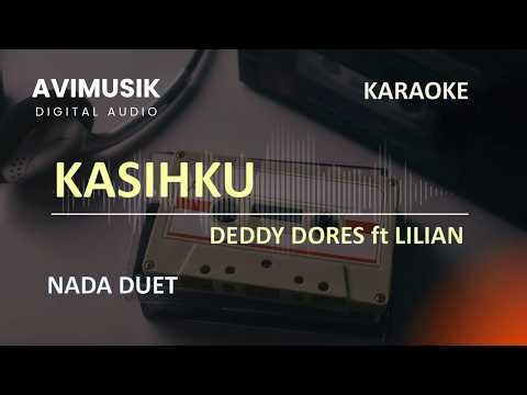 Kasihku - Deddy Dores ft Lilian Angela | Karaoke Nada DUET | Avimusik